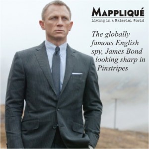 James Bond - Pinstripe - The quintessential English Fabric: From Banks to Bond - Mappliqué