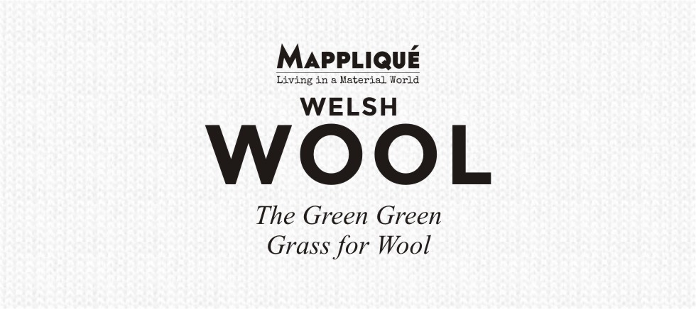 Welsh Wool - The Green Green Grass for Wool - Mappliqué